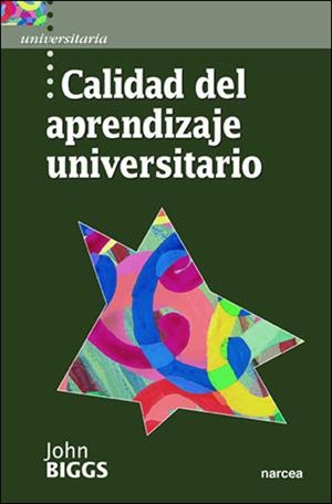CALIDAD DEL APRENDIZAJE UNIVERSITARIO | 9788427713987 | BIGGS, JOHN | Galatea Llibres | Librería online de Reus, Tarragona | Comprar libros en catalán y castellano online