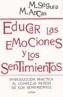EDUCAR LAS EMOCIONES Y LOS SENTIMIENTOS | 9788427714175 | SEGURA, M. | Galatea Llibres | Librería online de Reus, Tarragona | Comprar libros en catalán y castellano online