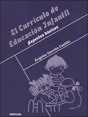 CURRICULO DE EDUCACION INFANTIL | 9788427715387 | GERVILLA CASTILLO, ÁNGELES | Galatea Llibres | Librería online de Reus, Tarragona | Comprar libros en catalán y castellano online