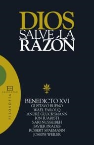 DIOS SALVE LA RAZON | 9788474909159 | RATZINGER, JOSEPH (BENEDICTO XVI) | Galatea Llibres | Librería online de Reus, Tarragona | Comprar libros en catalán y castellano online