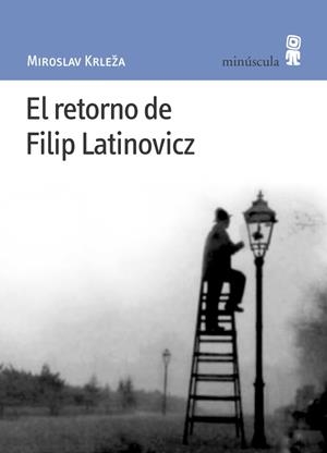 RETORNO DE FLIP LATINOVIC, EL | 9788495587312 | KRLEZA, MIROSLAV | Galatea Llibres | Librería online de Reus, Tarragona | Comprar libros en catalán y castellano online
