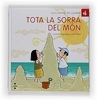 TOTA LA SORRA DEL MON | 9788466121804 | LOURDES FIGUEIRAS | Galatea Llibres | Librería online de Reus, Tarragona | Comprar libros en catalán y castellano online