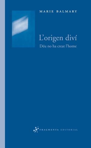ORIGEN DIVI | 9788492416127 | BALMARY, MARIE | Galatea Llibres | Librería online de Reus, Tarragona | Comprar libros en catalán y castellano online