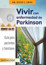 VIVIR CON ENFERMEDAD DE PARKINSON | 9788495973122 | CRAM, DAVID | Galatea Llibres | Librería online de Reus, Tarragona | Comprar libros en catalán y castellano online