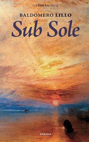 SUB SOLE | 9788492491087 | LILLO, BALDOMERO | Galatea Llibres | Llibreria online de Reus, Tarragona | Comprar llibres en català i castellà online