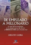 DE EMPLEADO A MILLONARIO | 9788479787943 | CAJINA, GREGORY | Galatea Llibres | Librería online de Reus, Tarragona | Comprar libros en catalán y castellano online