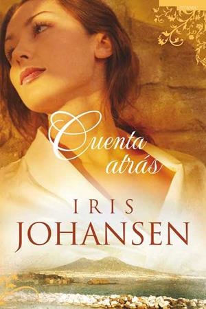 CUENTA ATRAS | 9788496711563 | JOHANSEN, IRIS | Galatea Llibres | Librería online de Reus, Tarragona | Comprar libros en catalán y castellano online