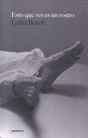 ESTO QUE VES ES UN ROSTRO | 9788496867345 | BOSCH, LOLITA | Galatea Llibres | Llibreria online de Reus, Tarragona | Comprar llibres en català i castellà online