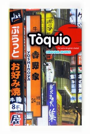 TOQUIO | 9788466120050 | MARKS, GRAHAM | Galatea Llibres | Llibreria online de Reus, Tarragona | Comprar llibres en català i castellà online