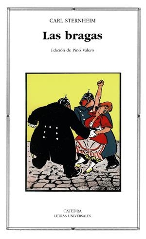 LAS BRAGAS | 9788437625317 | STERNHEIM, CARL | Galatea Llibres | Llibreria online de Reus, Tarragona | Comprar llibres en català i castellà online