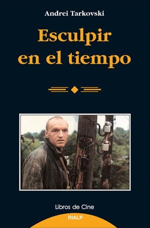 ESCULPIR EN EL TIEMPO | 9788432127915 | ANDREI TARKOVSKI | Galatea Llibres | Librería online de Reus, Tarragona | Comprar libros en catalán y castellano online