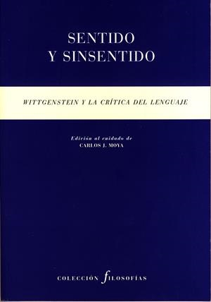 SENTIDO Y SINSENTIDO | 9788481919363 | MOYA, CARLOS J. | Galatea Llibres | Llibreria online de Reus, Tarragona | Comprar llibres en català i castellà online