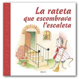 RATETA QUE ESCOMBRAVA L'ESCALETA, LA | 9788495946539 | GARDELLA QUER, M. ÀNGELS | Galatea Llibres | Librería online de Reus, Tarragona | Comprar libros en catalán y castellano online