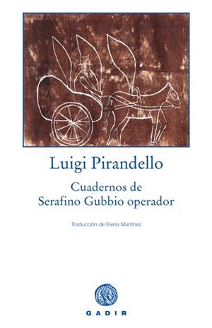 CUADERNOS DE SERAFINO GUBBIO OPERADOR | 9788493538293 | PIRANDELLO, LUIGI | Galatea Llibres | Librería online de Reus, Tarragona | Comprar libros en catalán y castellano online