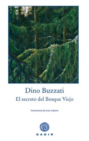 SECRETO DEL BOSQUE VIEJO, EL | 9788493523756 | BUZZATI, DINO | Galatea Llibres | Librería online de Reus, Tarragona | Comprar libros en catalán y castellano online