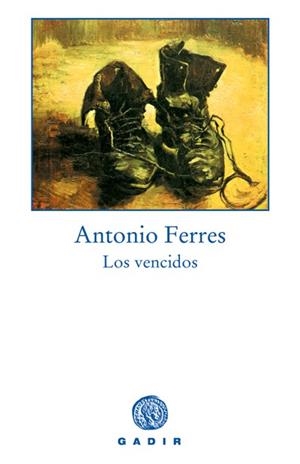 VENCIDOS, LOS | 9788493404536 | FERRES, ANTONIO | Galatea Llibres | Librería online de Reus, Tarragona | Comprar libros en catalán y castellano online