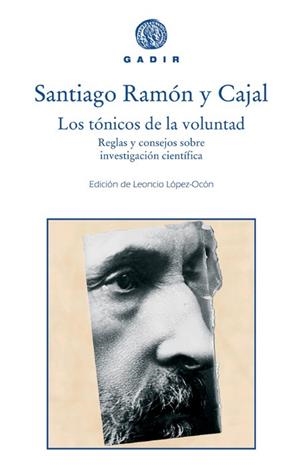 TONICOS DE LA VOLUNTAD, LOS | 9788493474867 | RAMON Y CAJAL, SANTIAGO | Galatea Llibres | Llibreria online de Reus, Tarragona | Comprar llibres en català i castellà online