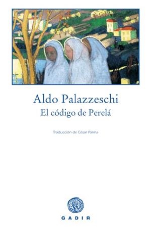 CODIGO DE PERELA, EL | 9788493404543 | PALAZZESCHI, ALDO | Galatea Llibres | Librería online de Reus, Tarragona | Comprar libros en catalán y castellano online