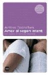 AMOR AL SEGON INTENT | 9788496499140 | BOLINCHES, ANTONI | Galatea Llibres | Librería online de Reus, Tarragona | Comprar libros en catalán y castellano online