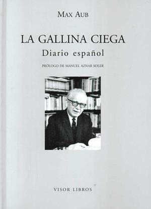 GALLINA CIEGA, LA. DIARIO ESPAÑOL | 9788475220499 | AUB, MAX | Galatea Llibres | Llibreria online de Reus, Tarragona | Comprar llibres en català i castellà online