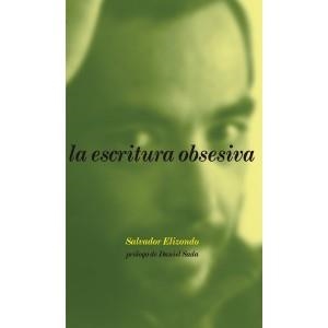 ESCRITURA OBSESIVA, LA | 9788492480135 | ELIZONDO, SALVADOR | Galatea Llibres | Llibreria online de Reus, Tarragona | Comprar llibres en català i castellà online