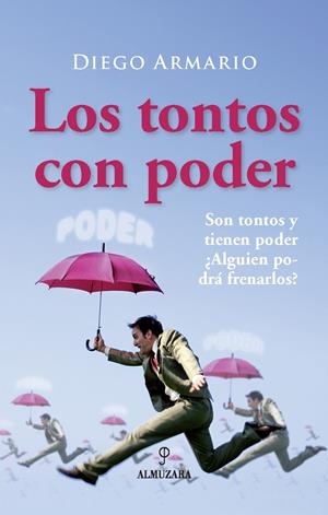 TONTOS CON PODER, LOS | 9788488586469 | ARMARIO, DIEGO | Galatea Llibres | Llibreria online de Reus, Tarragona | Comprar llibres en català i castellà online