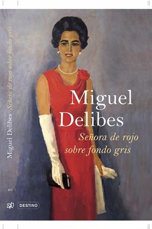 SEÑORA DE ROJO SOBRE FONDO GRIS | 9788423339587 | DELIBES, MIGUEL | Galatea Llibres | Librería online de Reus, Tarragona | Comprar libros en catalán y castellano online