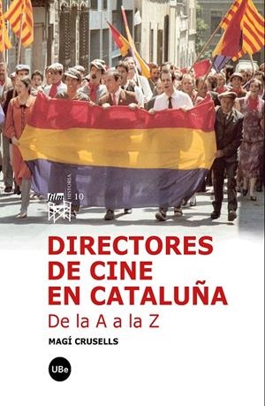 DIRECTORES DE CINE EN CATALUÑA | 9788447533169 | CRUSELLS, MARGÍ | Galatea Llibres | Librería online de Reus, Tarragona | Comprar libros en catalán y castellano online