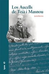 AUCELLS DE TEIA I MASNOU, ELS | 9788496553385 | BARRERA, JACINT | Galatea Llibres | Llibreria online de Reus, Tarragona | Comprar llibres en català i castellà online
