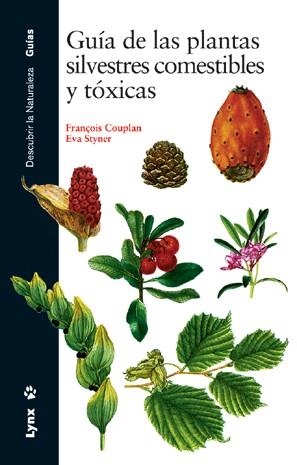 GUIA DE LAS PLANTAS SILVESTRES COMESTIBLES Y TOXICAS | 9788487334986 | COPULAN, FRANçOIS | Galatea Llibres | Llibreria online de Reus, Tarragona | Comprar llibres en català i castellà online