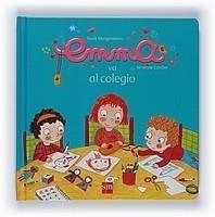 EMMA VA AL COLEGIO | 9788467527537 | MORGENSTERN, SUSIE | Galatea Llibres | Librería online de Reus, Tarragona | Comprar libros en catalán y castellano online