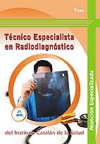 TECNICO ESPECIALISTA EN RADIODIAGNOSTICO DEL ICS TEST ATENCION ESPECIALIZADA | 9788467616972 | EDITORIAL MAD/GONZALEZ RABANAL, JOSE MANUEL/OCHOA GUERRA, ODETTE CONCEPCION/BARROSO PARTIDA, CATALIN | Galatea Llibres | Llibreria online de Reus, Tarragona | Comprar llibres en català i castellà online