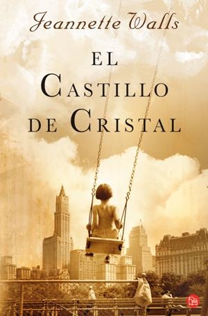 CASTILLO DE CRISTAL, EL | 9788466322997 | WALLS, JEANNETTE | Galatea Llibres | Librería online de Reus, Tarragona | Comprar libros en catalán y castellano online
