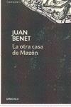 LA OTRA CASA DE MAZÓN | 9788497939997 | BENET, JUAN | Galatea Llibres | Llibreria online de Reus, Tarragona | Comprar llibres en català i castellà online