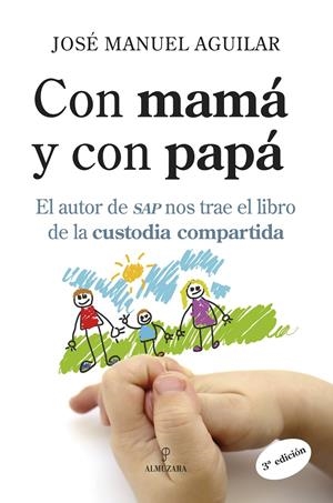 CON MAMA Y CON PAPA | 9788488586254 | AGUILAR, JOSE MANUEL | Galatea Llibres | Librería online de Reus, Tarragona | Comprar libros en catalán y castellano online