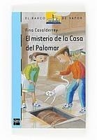 MISTERIO DE LA CASA DEL PALOMAR | 9788467534368 | CASALDERREY, FINA | Galatea Llibres | Librería online de Reus, Tarragona | Comprar libros en catalán y castellano online