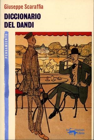 DICCIONARIO DEL DANDI | 9788477748274 | SCARAFFIA, GOISEPPE | Galatea Llibres | Llibreria online de Reus, Tarragona | Comprar llibres en català i castellà online