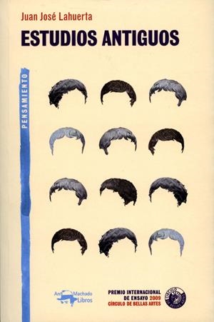 ESTUDIOS ANTIGUOS | 9788477748298 | LAHUERTA, JUAN JOSE | Galatea Llibres | Llibreria online de Reus, Tarragona | Comprar llibres en català i castellà online