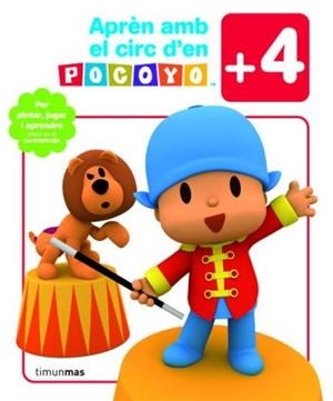 APRENC AMB EL CIRC D'EN POCOYO, 4 ANYS | 9788492671281 | ZINKIA | Galatea Llibres | Librería online de Reus, Tarragona | Comprar libros en catalán y castellano online