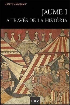 JAUME I A TRAVÉS DE LA HISTÒRIA | 9788437073590 | BELENGUER, ERNEST | Galatea Llibres | Llibreria online de Reus, Tarragona | Comprar llibres en català i castellà online