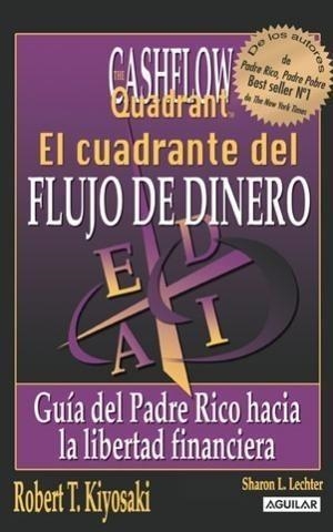 EL CUADRANTE DEL FLUJO DE DINERO | 9788403100404 | KIYOSAKI, ROBERT T. | Galatea Llibres | Librería online de Reus, Tarragona | Comprar libros en catalán y castellano online
