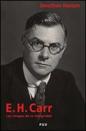 E.H. CARR | 9788437067391 | HASLAM, JONATHAN | Galatea Llibres | Librería online de Reus, Tarragona | Comprar libros en catalán y castellano online