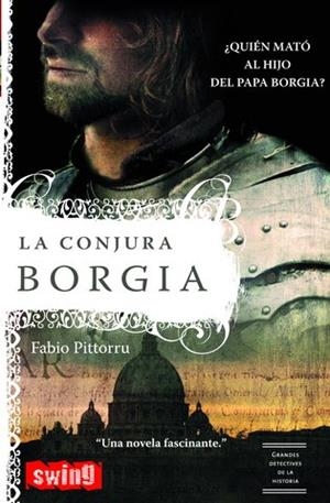 CONJURA BORGIA, LA | 9788496746077 | PITTORRU, FABIO | Galatea Llibres | Librería online de Reus, Tarragona | Comprar libros en catalán y castellano online