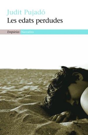 EDATS PERDUDES, LES | 9788497874328 | PUJADO, JUDIT | Galatea Llibres | Librería online de Reus, Tarragona | Comprar libros en catalán y castellano online