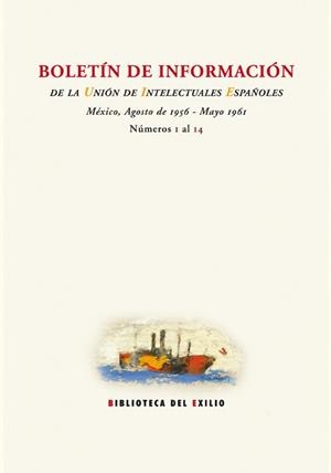 BOLETIN DE INFORMACION DE LA UNION DE INTELECTUALES ESPAÑOLES 1-14 | 9788484724049 | VARIOS AUTORES | Galatea Llibres | Llibreria online de Reus, Tarragona | Comprar llibres en català i castellà online
