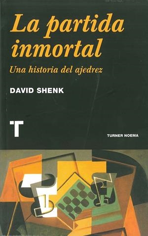 PARTIDA INMORTAL, LA. UNA HISTORIA DEL AJEDREZ | 9788475068749 | SHENK, DAVID | Galatea Llibres | Llibreria online de Reus, Tarragona | Comprar llibres en català i castellà online