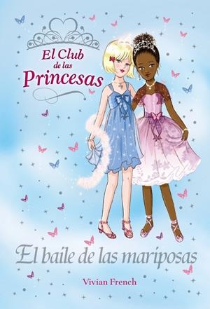 BAILE DE LAS MARIPOSAS, EL | 9788466784863 | FRENCH, VIVIAN | Galatea Llibres | Llibreria online de Reus, Tarragona | Comprar llibres en català i castellà online