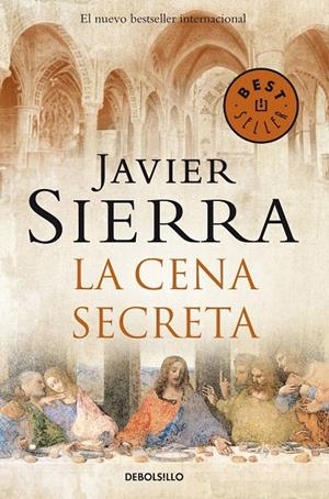 CENA SECRETA,  LA (NUEVA EDICION) | 9788483461433 | SIERRA, JAVIER | Galatea Llibres | Llibreria online de Reus, Tarragona | Comprar llibres en català i castellà online