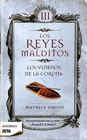 VENENOS DE LA CORONA,LOS LOS REYES MALDITOS III | 9788498721416 | DRUON, MAURICE | Galatea Llibres | Llibreria online de Reus, Tarragona | Comprar llibres en català i castellà online
