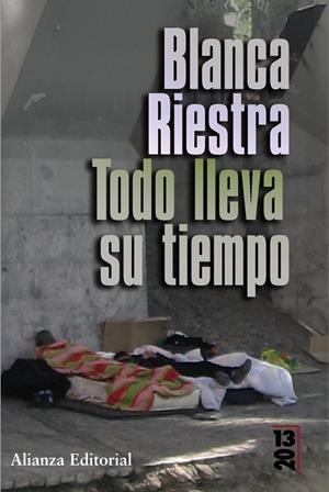 TODO LLEVA SU TIEMPO | 9788420684444 | RIESTRA RODRÍGUEZ-LOSADA, BLANCA | Galatea Llibres | Llibreria online de Reus, Tarragona | Comprar llibres en català i castellà online